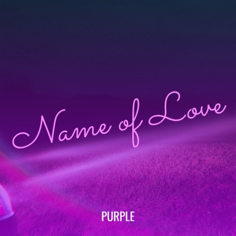 Name of Love | Boomplay Music