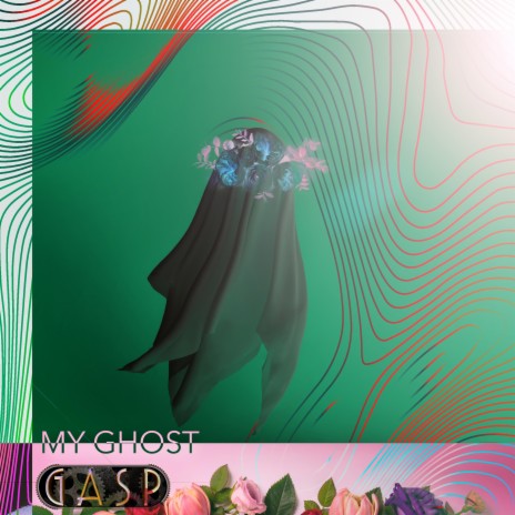 My Ghost ft. Gasp Jesse | Boomplay Music