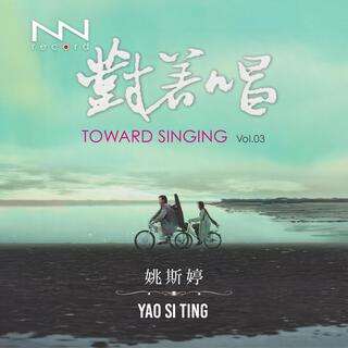 Toward Singing III