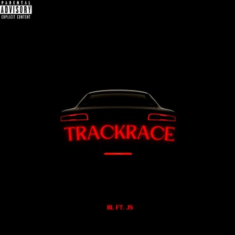 Trackrace ft. JS | Boomplay Music