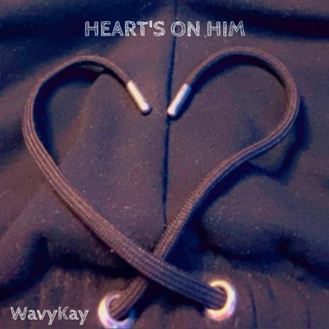 Heart's On Him | Boomplay Music