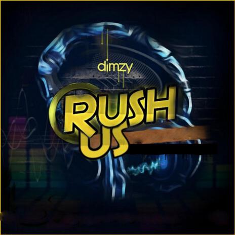 Rush Us | Boomplay Music