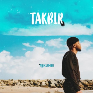 Takbir lyrics | Boomplay Music