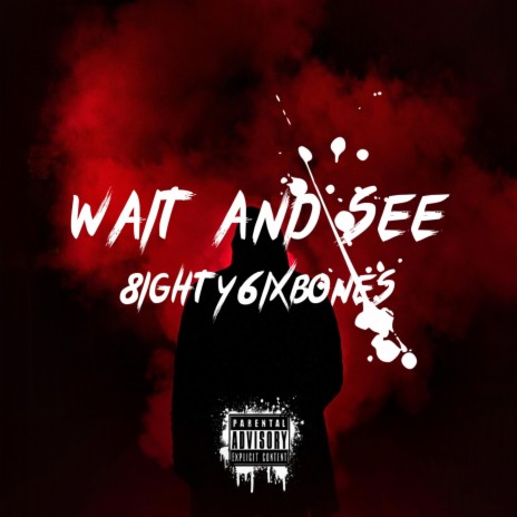 Wait And See | Boomplay Music