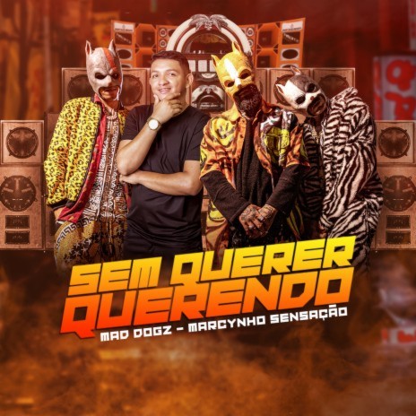 Sem Querer Querendo ft. Marcynho Sensação | Boomplay Music