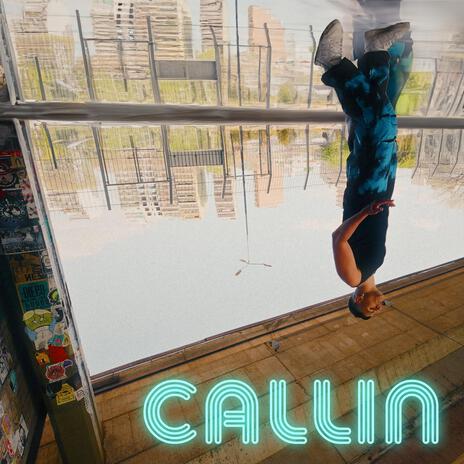 callin | Boomplay Music