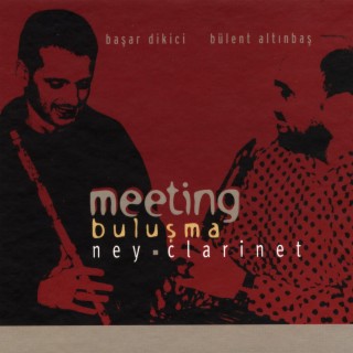 Meeting - Buluşma