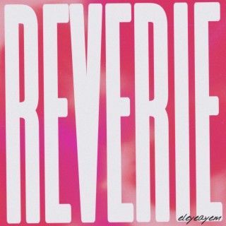 REVERIE