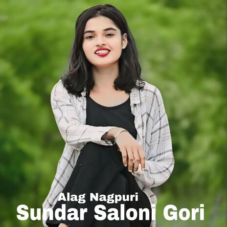 Sundar Saloni Gori | Boomplay Music