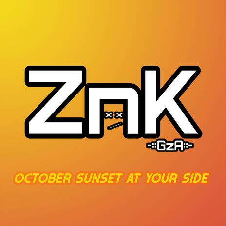 October sunset at your side (Znk (Radio Edit)) | Boomplay Music