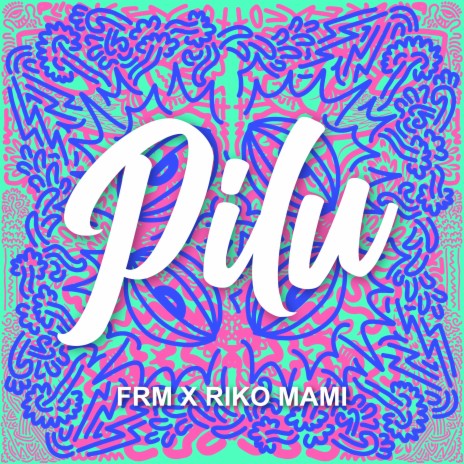 Pilu ft. Riko Mami | Boomplay Music