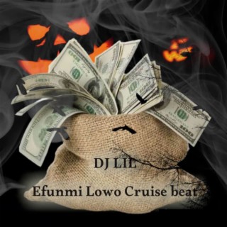 Efunmi Lowo Cruise beat