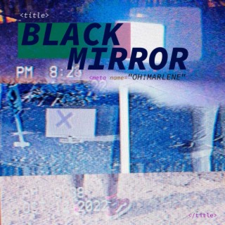 Black mirror lyrics | Boomplay Music
