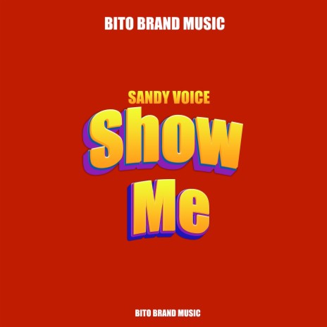 Show Me | Boomplay Music