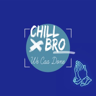 We Caa Done - vocal chill remix