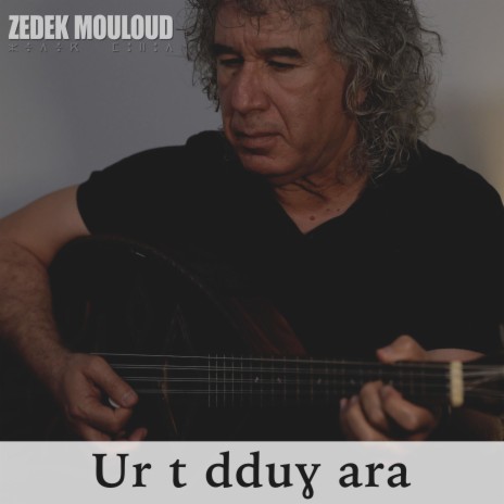 Ur T Dduɣ Ara | Boomplay Music