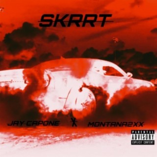 Skrrt ft. Montana2xx lyrics | Boomplay Music