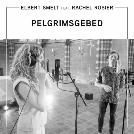 Pelgrimsgebed ft. Rachel Rosier