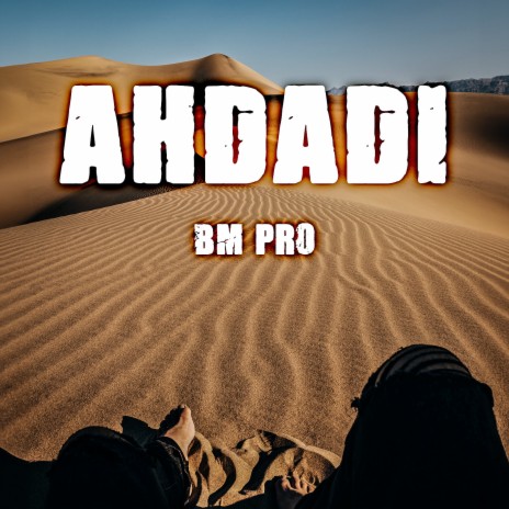 Ahdadi | Boomplay Music