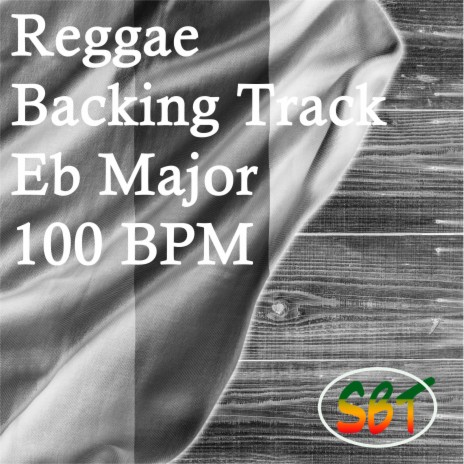 Reggae Backing Track in Eb Major 100 BPM, Vol. 2 | Boomplay Music