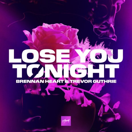 Lose You Tonight ft. Trevor Guthrie | Boomplay Music