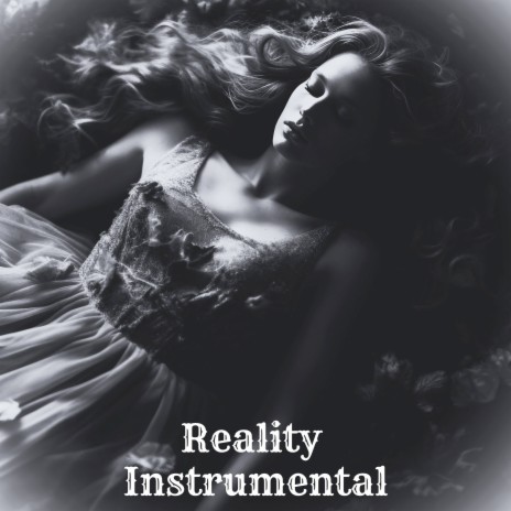Reality (Instrumental) | Boomplay Music
