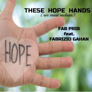 THESE HOPE HANDS