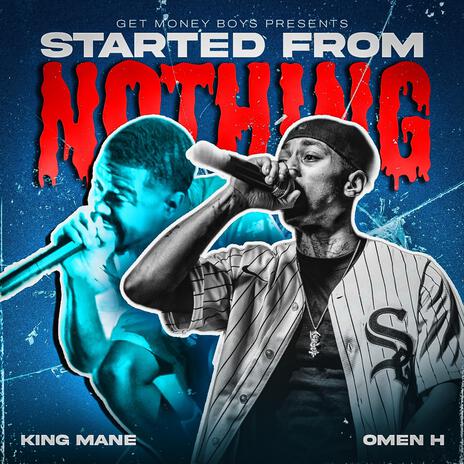 Started From Nothing ft. Omen H | Boomplay Music