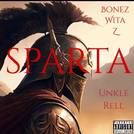Sparta ft. Unkle Rell