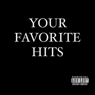 Your Favorite Hits