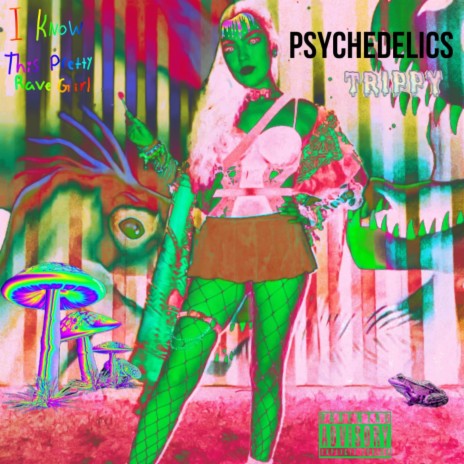 PSYCHEDELICS | Boomplay Music