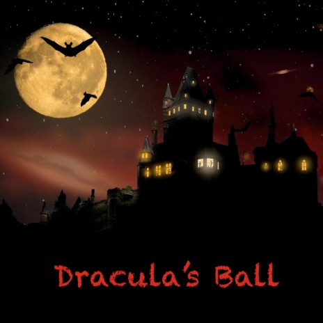 Dracula's Ball | Boomplay Music