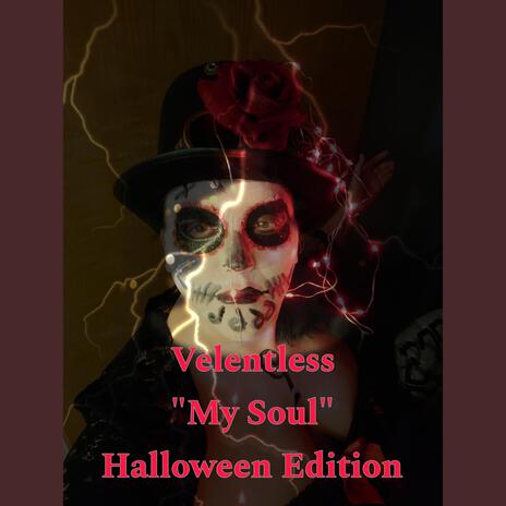 My Soul (Halloween Version) | Boomplay Music