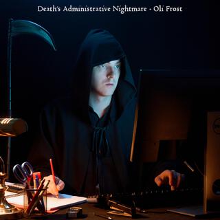 Death's Administrative Nightmare lyrics | Boomplay Music