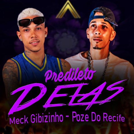 Predileto Delas ft. poze do recife | Boomplay Music