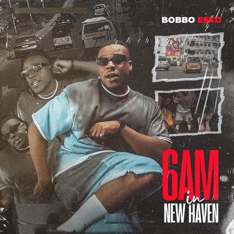 6 AM IN NEW HAVEN | Boomplay Music