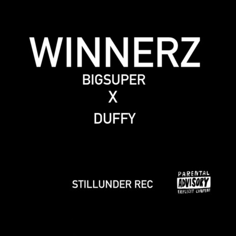 Winnerz ft. DUFFY | Boomplay Music