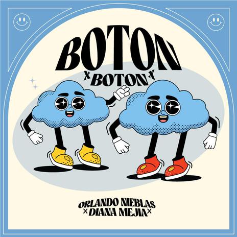 BOTON x BOTON ft. Diana Mejia | Boomplay Music