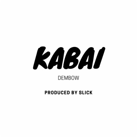 Kabai (Dembow Version)