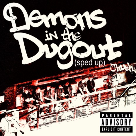 Demons in the Dugout (Sped Up) | Boomplay Music