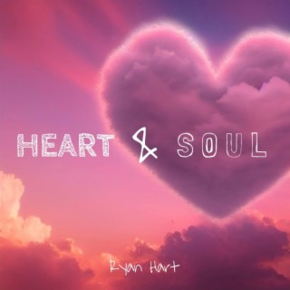 Heart & Soul ft. Aidan Peluso lyrics | Boomplay Music