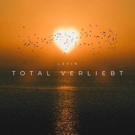 Total Verliebt | Boomplay Music