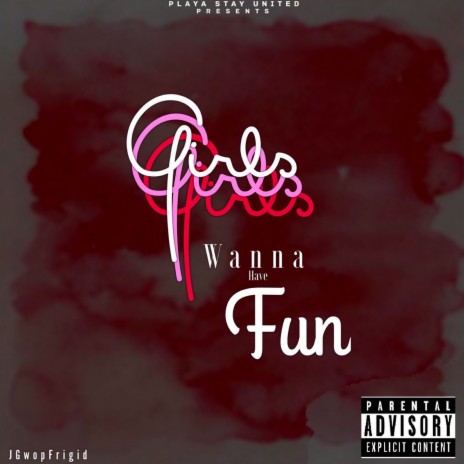 Girls Wanna Have Fun | Boomplay Music