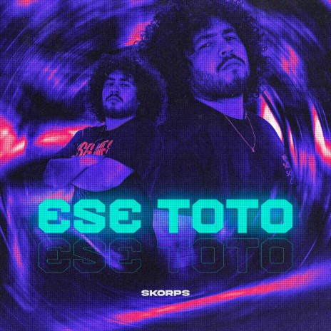 Ese Toto | Boomplay Music