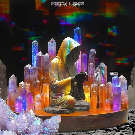 Pretty Lights | Boomplay Music