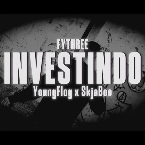 INVESTINDO ft. SkjaBoo | Boomplay Music