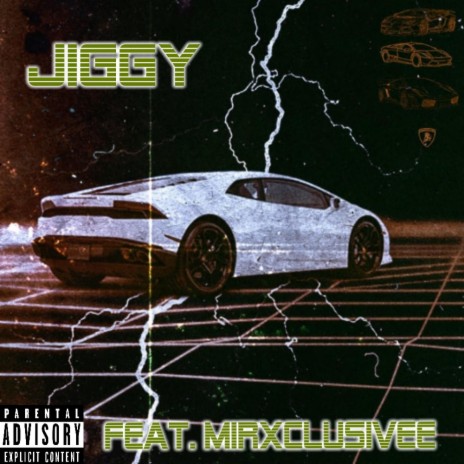 JIGGY ft. MirXclusivee | Boomplay Music
