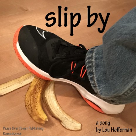 Slip By (Remastered) | Boomplay Music
