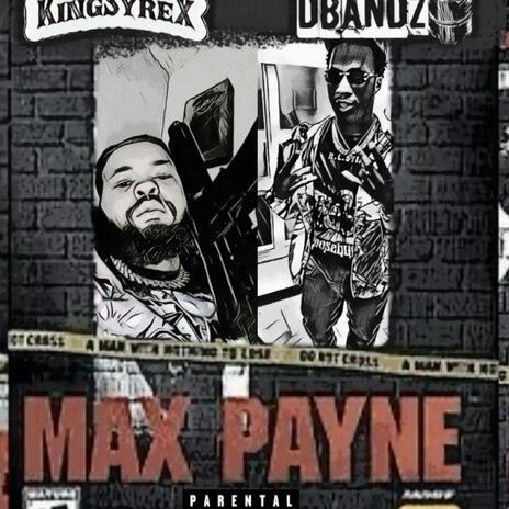 Max Payne ft. DBANDZ KC | Boomplay Music