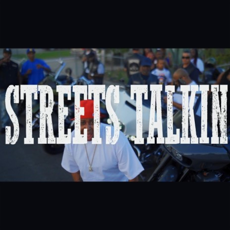 Streets Talkin | Boomplay Music